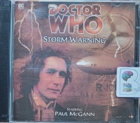 Doctor Who - Storm Warning written by Alan Barnes performed by Paul McGann, India Fisher and Gareth Thomas on Audio CD (Full)